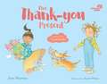 Smiling Mind: The Thank-You Present: A Book about Gratitude Volume 1