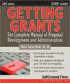 Getting Grants: The Complete Manual of Proposal Development and Administration