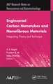 Engineered Carbon Nanotubes and Nanofibrous Material: Integrating Theory and Technique