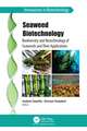 Seaweed Biotechnology: Biodiversity and Biotechnology of Seaweeds and Their Applications