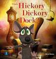 Hickory Dickory Dock