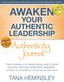 Awaken Your Authentic Leadership - Authenticity Journal