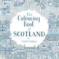 The Colouring Book of Scotland