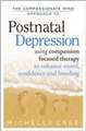 The Compassionate Mind Approach to Postnatal Depression