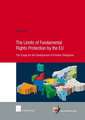 Limits of Fundamental Rights Protection by the Eu