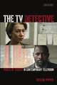 The TV Detective: Voices of Dissent in Contemporary Television