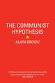 The Communist Hypothesis