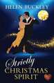 Buckley, H: Strictly Christmas Spirit