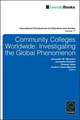 Community Colleges Worldwide – Investigating the Global Phenomenon