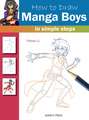 How to Draw Manga Boys: in simple steps