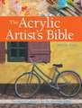 The Acrylic Artist's Bible