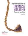 Beginner's Guide to Japanese Braiding