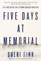 Five Days at Memorial
