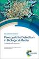 Peroxynitrite Detection in Biological Media