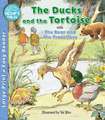 The Ducks and the Tortoise & The Bear & the Travellers