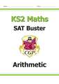 KS2 Maths SAT Buster: Arithmetic - Book 1 (for the 2024 tests)