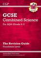 GCSE Combined Science AQA Revision Guide - Foundation includes Online Edition, Videos & Quizzes: for the 2025 and 2026 exams