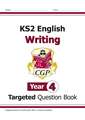 KS2 English Year 4 Writing Targeted Question Book