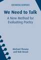 We Need to Talk: A New Method for Evaluating Poetry