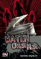 Someone to Watch Over Her: Her Life