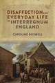 Disaffection and Everyday Life in Interregnum England