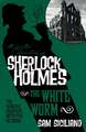 The Further Adventures of Sherlock Holmes - The White Worm