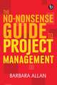 THE NO NONSENSE GUIDE TO PROJECT