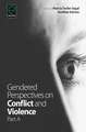 Gendered Perspectives on Conflict and Violence