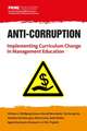 Anti-Corruption: Implementing Curriculum Change in Management Education