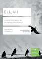 Elijah (Lifebuilder Study Guides) – Living Securely in an Insecure World