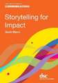 Storytelling for Impact