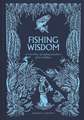 Fishing Wisdom