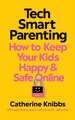 Tech-Smart Parenting