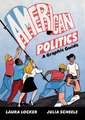 American Politics: A Graphic History