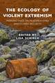 The Ecology of Extremism