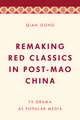 RED CLASSICS IN POSTMAO CHINACB