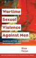 Wartime Sexual Violence against Men