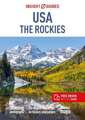 Insight Guides USA The Rockies: Travel Guide with eBook