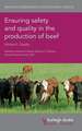 Ensuring Safety and Quality in the Production of Beef Volume 2: Quality