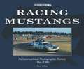 Holmes, S: Racing Mustangs