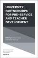 University Partnerships for Pre–service and Teacher Development