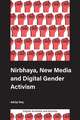 Nirbhaya, New Media and Digital Gender Activism