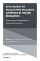 Strategies for Facilitating Inclusive Campuses i – International Perspectives on Equity and Inclusion