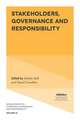 Stakeholders, Governance and Responsibility