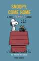 Schulz, C: Peanuts: Snoopy Come Home