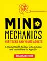 Mind Mechanics for Teens and Young Adults