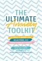 The Ultimate Anxiety Toolkit