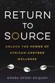 Return to Source