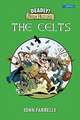 Deadly! Irish History - The Celts