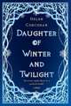 Daughter of Winter and Twilight